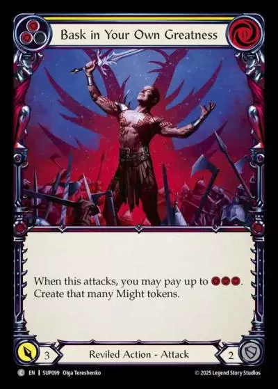 Bask in Your Own Greatness YELLOW SUP099 - Super Slam - Flesh and blood card