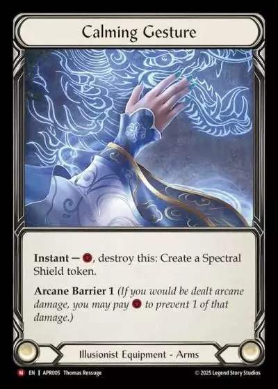 Calming Gesture APR005 - Armory Deck Legends - Prism Sculptor of Arc Light - Flesh and blood card