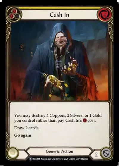 Cash In YELLOW U-CRU188-RF - Crucible of War - Unlimited - Flesh and blood card