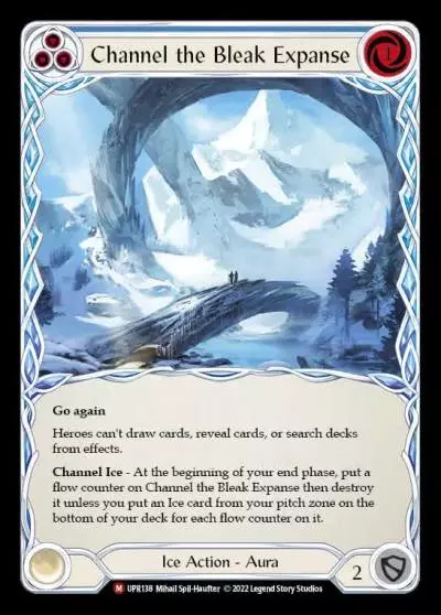 Channel the Bleak Expanse BLUE UPR138 - Uprising - Flesh and blood card