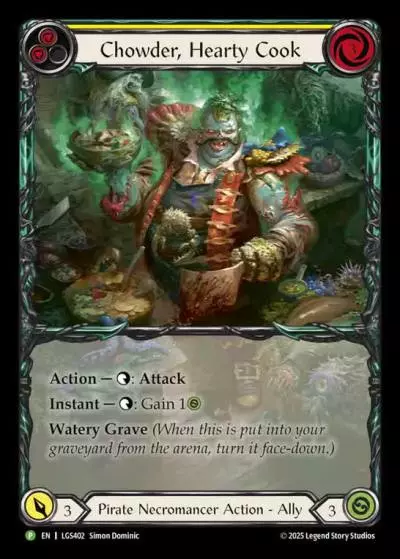 Chowder, Hearty Cook YELLOW LGS402-RF - World Premiere - High Seas - Flesh and blood card