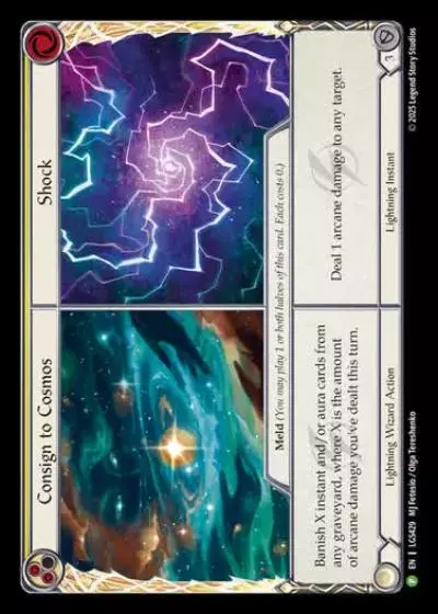 Consign to Cosmos||Shock LGS429-CF - Skirmish - Season 13 - Flesh and blood card
