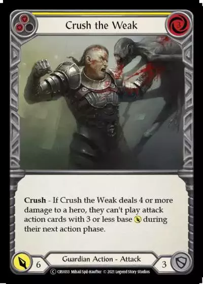 Crush the Weak YELLOW U-CRU033-RF - Crucible of War - Unlimited - Flesh and blood card