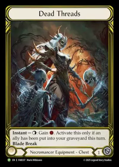 Dead Threads FAB337-GF - Premier Organized Play - High Seas - Flesh and blood card