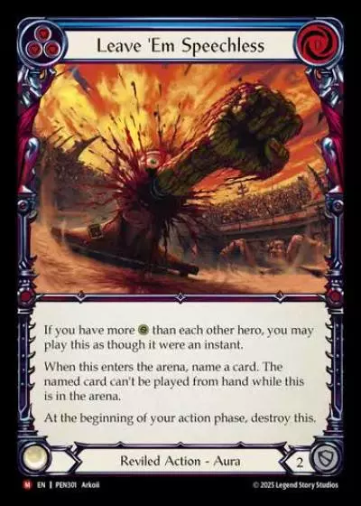 Leave 'Em Speechless PEN301 - Compendium of Rathe - Flesh and blood card