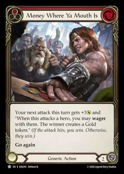 Money Where Ya Mouth Is AOL016 - Armory Deck - Olympia, Prized Fighter - Flesh and blood card