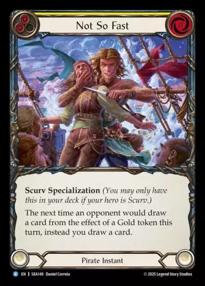 Not So Fast YELLOW SEA149 - High Seas - Flesh and blood card