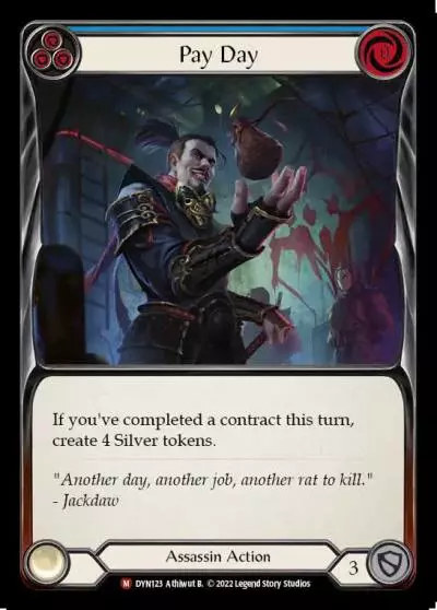 Pay Day BLUE DYN123 - Dynasty - Flesh and blood card