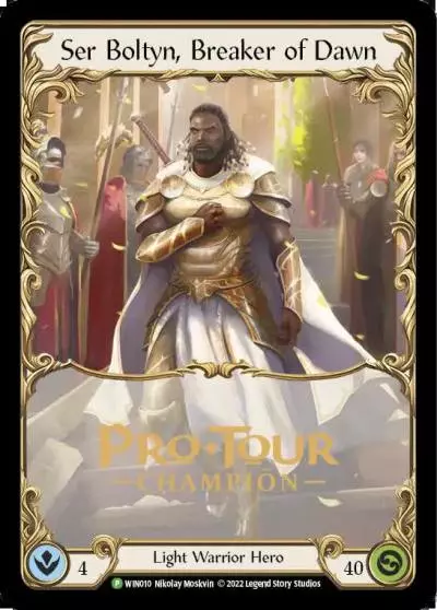 Ser Boltyn, Breaker of Dawn WIN010-CF - Pro Tour Champion Cards - Flesh and blood card