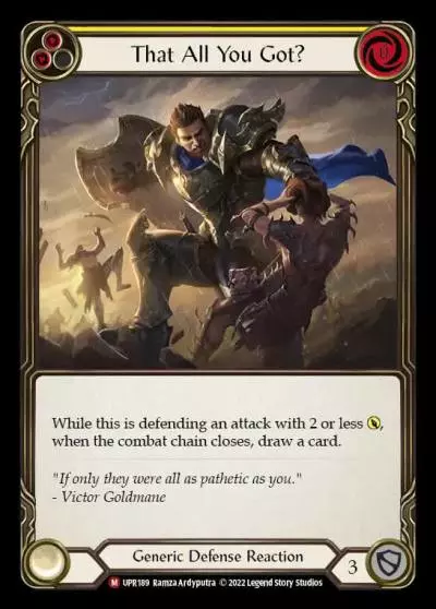 That All You Got? YELLOW UPR189 - Uprising - Flesh and blood card