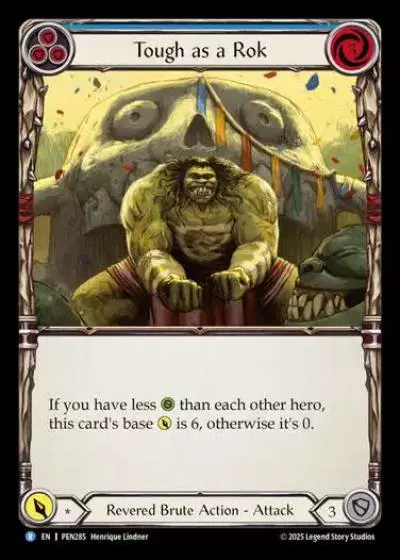 Tough as a Rok PEN285 - Compendium of Rathe - Flesh and blood card