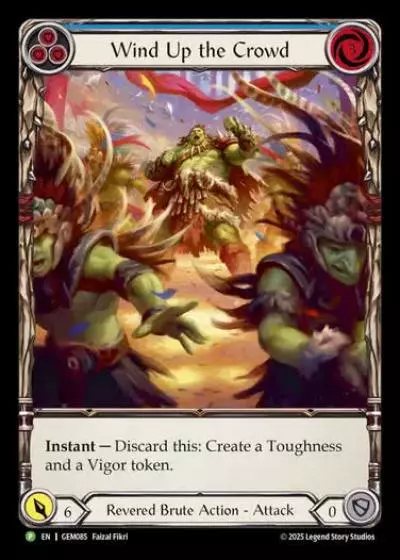 Wind Up the Crowd GEM085 - GEM - Pack 3 - Flesh and blood card